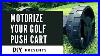 Motorize Your Golf Push Cart Diy Buildouts Alphard Wheel Booster V2